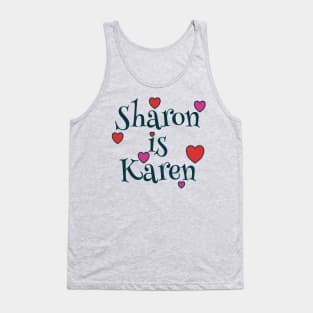 Sharon is Karen - hearts and font Tank Top